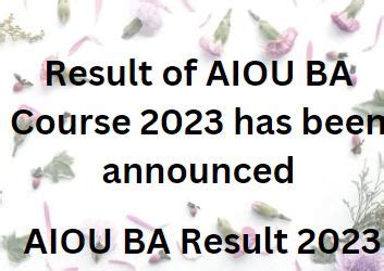 AIOU BA Result – BA Result Announced 2023 .